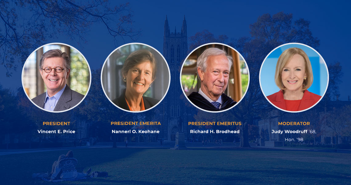 Headshots of President Price, Richard Bordhead, Nannerl O. Koehane and Judy Woodruff